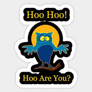 Hoo Are You? Sticker